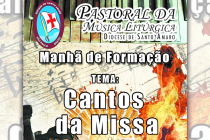 “Os Cantos da Missa” será o tema da formação da Pastoral da Música Litúrgica neste sábado