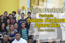 Visita Pastoral: Paróquia Nossa Senhora Aparecida