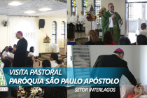 Visita Pastoral na Paróquia São Paulo Apóstolo