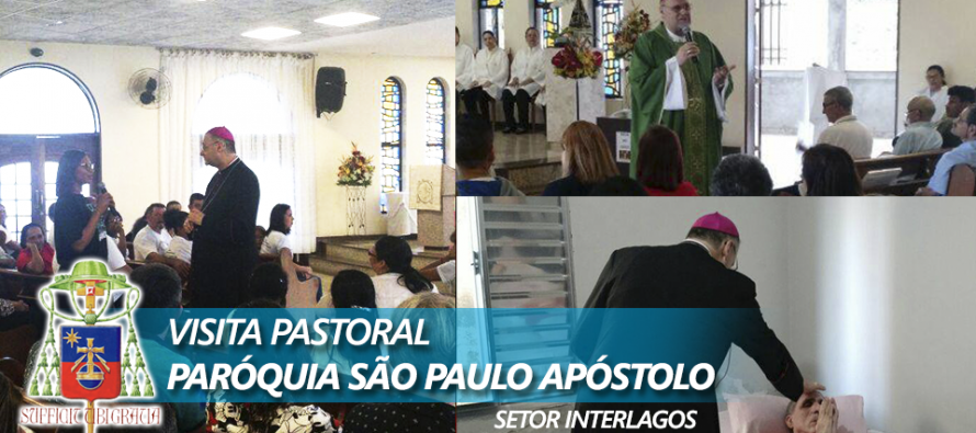 Visita Pastoral na Paróquia São Paulo Apóstolo