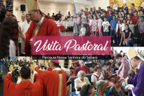 Paróquia N.Sra. do Sabará recebe Dom José para Visita Pastoral