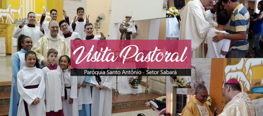 Visita Pastoral na Paróquia Santo Antônio – Setor Sabará