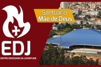 EDJ acontece neste sábado e domingo no Santuário Mãe de Deus