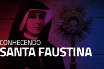 Conheça um pouco de Santa Faustina