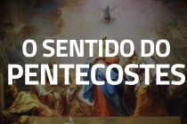 O sentido do Pentecostes