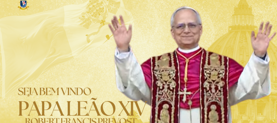 Seja bem-vindo, Papa Leão XIV – Robert Francis Prevost